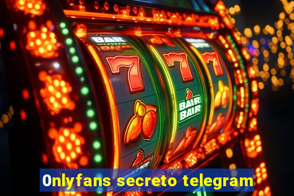 0nlyfans secreto telegram